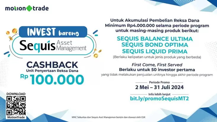 Invest Bareng Sequis pada Rencana MotionTrade Dapat Cashback Rp100.000!